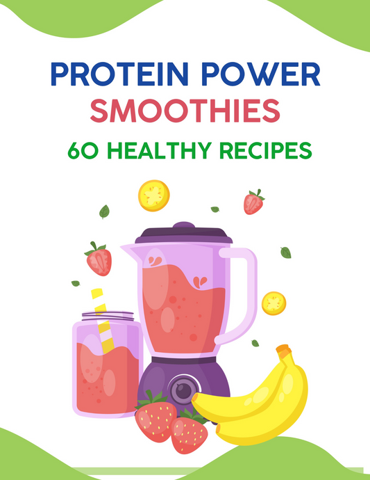 60 Protein Power Smoothies